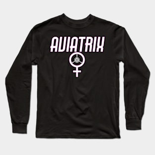 Aviatrix Aviator and Pilot Long Sleeve T-Shirt